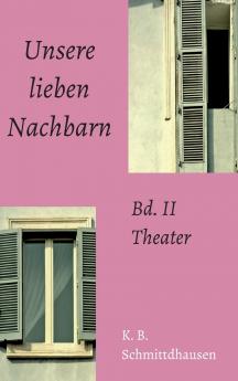 Unsere lieben Nachbarn