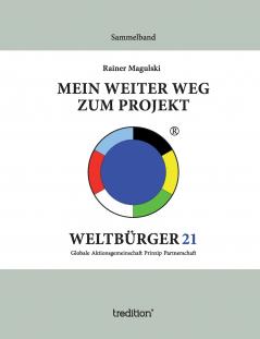 Mein weiter Weg zum Projekt Weltbürger21