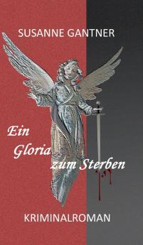 Ein Gloria zum Sterben