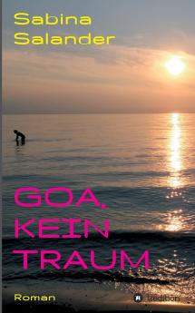 Goa kein Traum