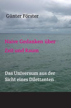 Gedanken über Zeit und Raum