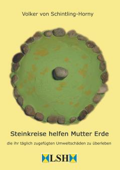 Steinkreise helfen Mutter Erde