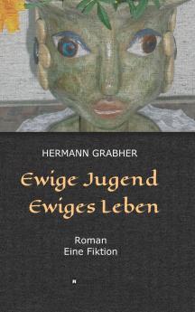 Ewige Jugend  Ewiges Leben