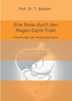 Eine Reise durch den Magen-Darm-Trakt