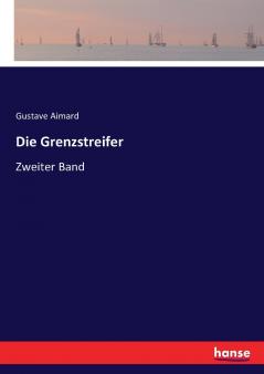 Die Grenzstreifer
