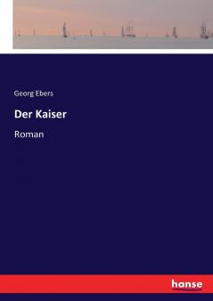 Der Kaiser