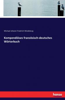 Kompendiöses französisch-deutsches Wörterbuch