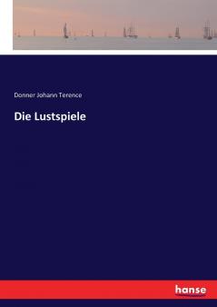 Die Lustspiele