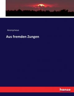 Aus fremden Zungen