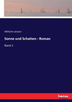 Sonne und Schatten - Roman