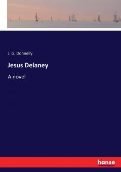 Jesus Delaney