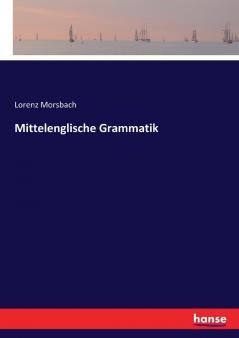 Mittelenglische Grammatik