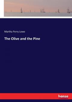 The Olive and the Pine