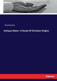 Antiqua Mater