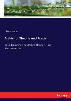 Archiv für Theorie und Praxis
