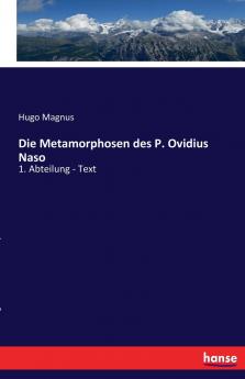 Die Metamorphosen des P. Ovidius Naso