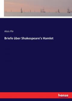 Briefe über Shakespeare's Hamlet