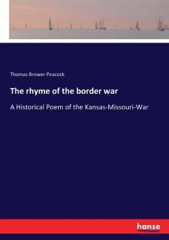 The rhyme of the border war