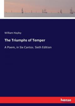 The Triumphs of Temper