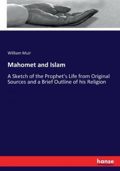 Mahomet and Islam