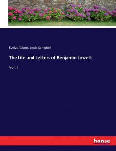 The Life and Letters of Benjamin Jowett