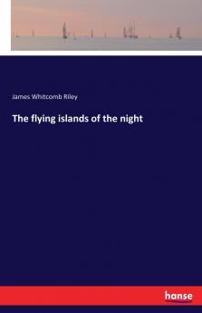 The flying islands of the night