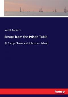 Scraps from the Prison Table