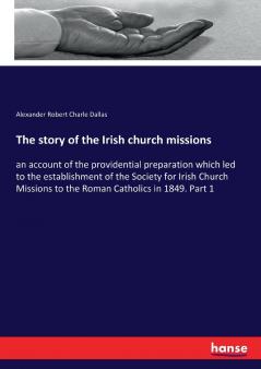 The story of the Irish church missions