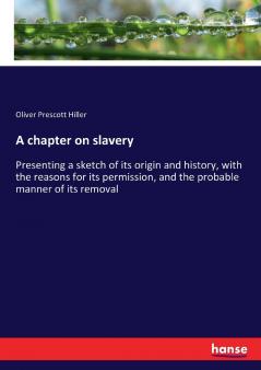 A chapter on slavery