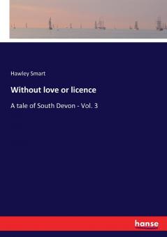 Without love or licence