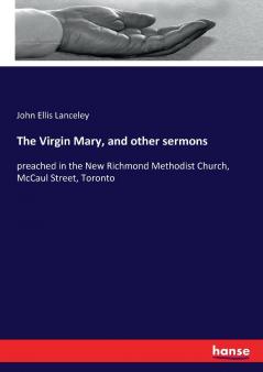The Virgin Mary and other sermons