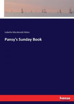 Pansy's Sunday Book