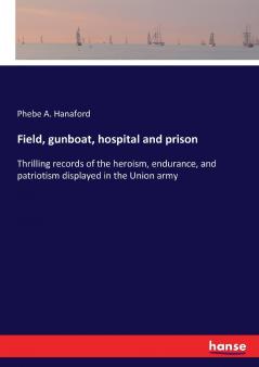 Field gunboat hospital and prison