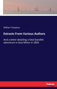Extracts From Various Authors