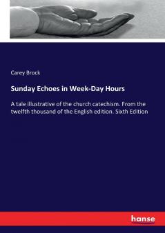 Sunday Echoes in Week-Day Hours