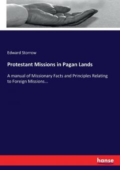 Protestant Missions in Pagan Lands