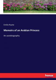 Memoirs of an Arabian Princess