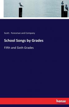 School Songs by Grades