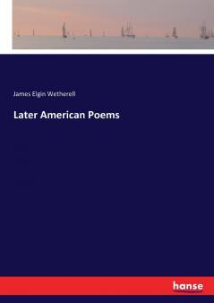 Later American Poems