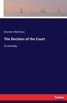 The Decision of the Court
