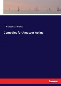 Comedies for Amateur Acting