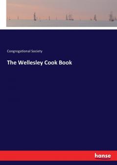 The Wellesley Cook Book