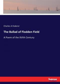 The Ballad of Flodden Field