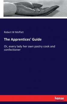 The Apprentices' Guide