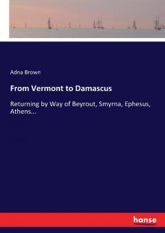 From Vermont to Damascus