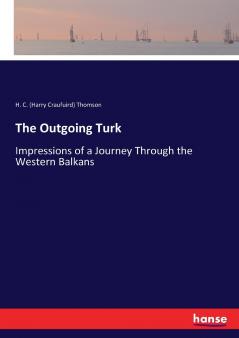 The Outgoing Turk