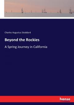 Beyond the Rockies