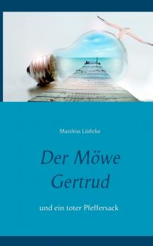 Der Möwe Gertrud