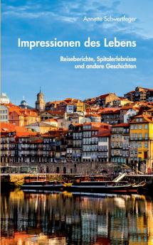 Impressionen des Lebens