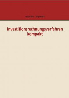 Investitionsrechnungsverfahren kompakt